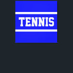Toile TENNIS Athletic Bright Blue White Stripes<br><div class="desc">This sporty design features athletic TENNIS text inside white racing stripes against bright blue background.  The text and colors can be personalized.</div>