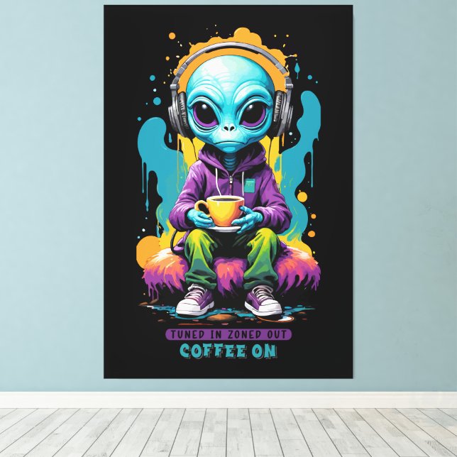 Toile Thé dans Zoned out Café On | Belle Art Alien (Insitu (Plancher de Bois))