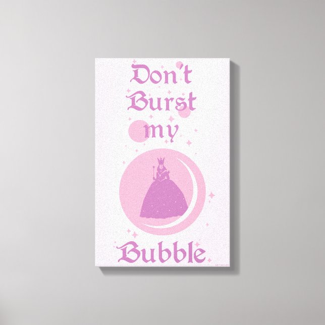 Toile The Wizard Of Oz™ | Don't Burst My Bubble (Recto)