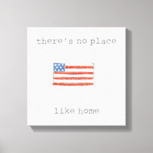 Toile There's No Place Like   Flag of the Usa