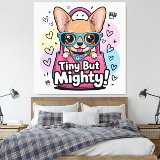 Toile Tiny but Mighty Chihuahua Canvas Art