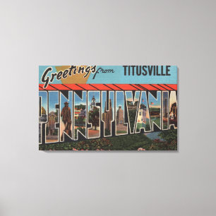 Toile Titusville, Pennsylvanie - grandes scènes de