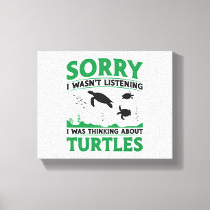 Toile Tortue de tortue de mer Désolé je n'étais pas