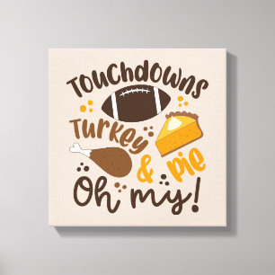 Toile Touchdowns Turquie & tarte Oh, mon