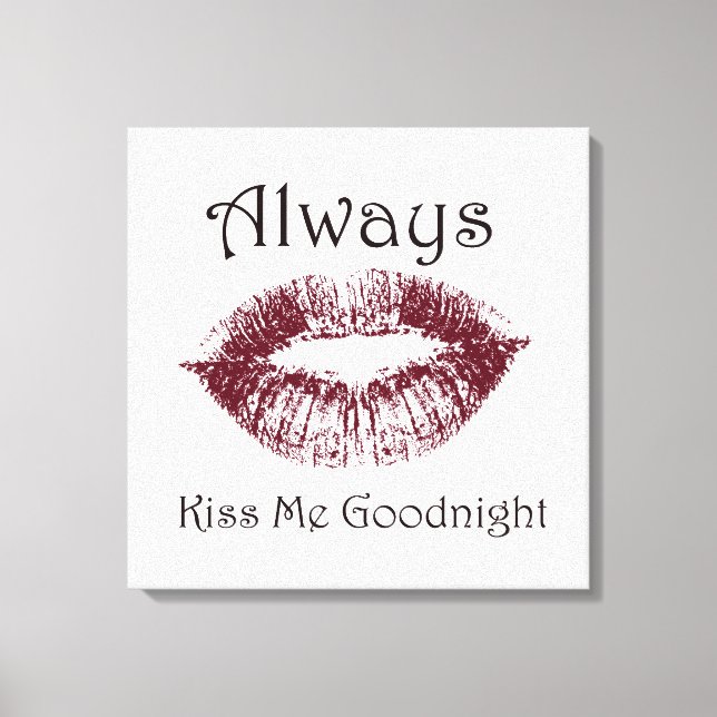 Toile Toujours Embrasser les lèvres de bonne nuit (Recto)