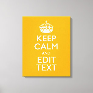 Toile Traffic Yellow Background Keep Calm And Your Text