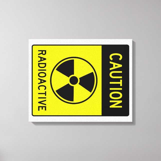 Toile Très amusant Attention Radioactive Signe Canvas Im (Recto)