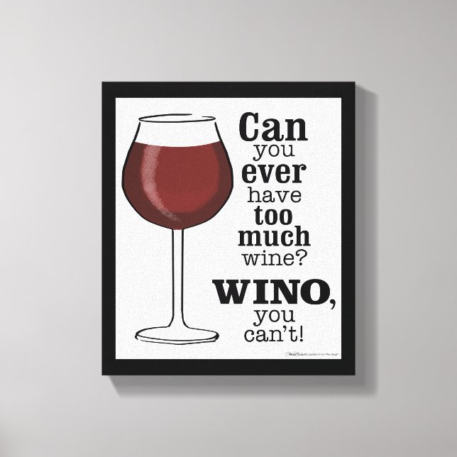 Toile Trop De Vin ? WINO (EN NOIR) (Recto)