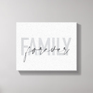 Toile Typographie moderne, simple et cool Famille Pour t