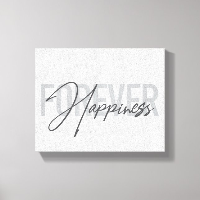 Toile Typographie moderne, simple et cool Forever Happy (Recto)