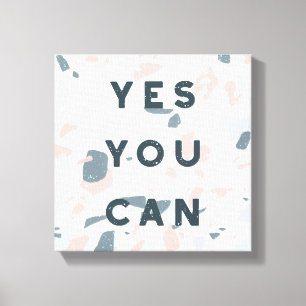 Toile Typographie - Oui, vous pouvez