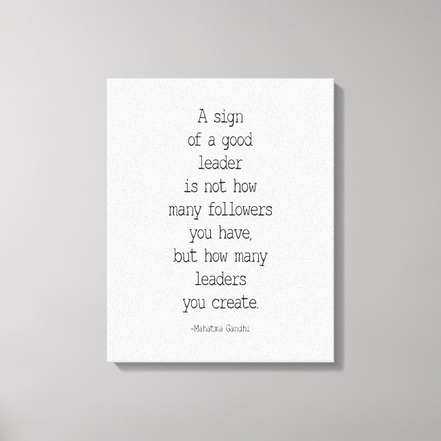 Toile Un Signe D'Un Bon Dirigeant, Le Mahatma Gandhi (Recto)