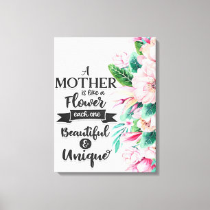 Toile Une mère est comme un cadeau de fleurs, cadeau de