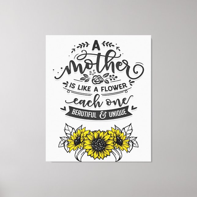 Toile Une mère est comme une fleur, mignonne cadeau de f (Recto)