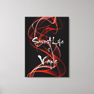 Toile Vape Quotes Premium Wrapper Canvas