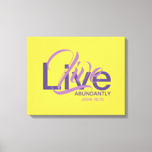 Toile VIVRE ABONDAMMENT Bible Écriture chrétienne Jaune