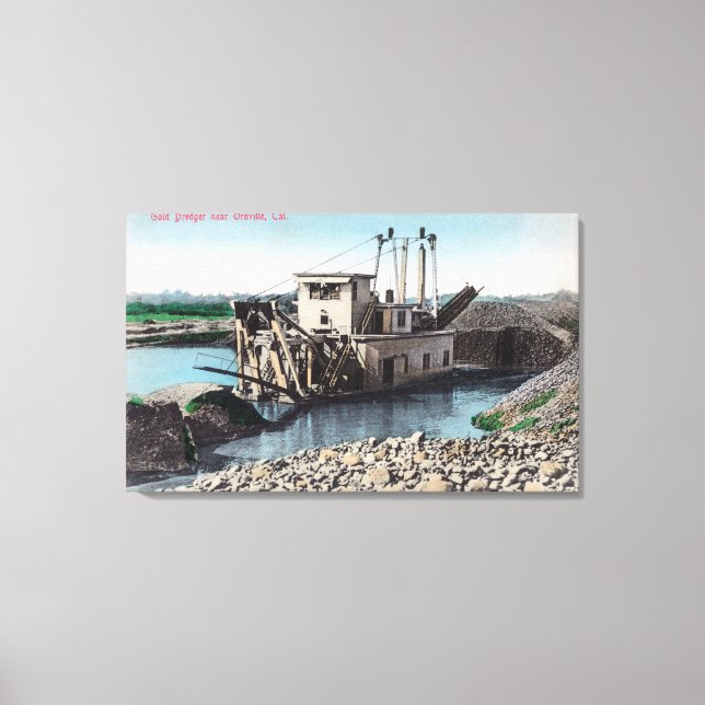 Toile Vue extérieure d'un Gold DredgerOroville, CA (Recto)