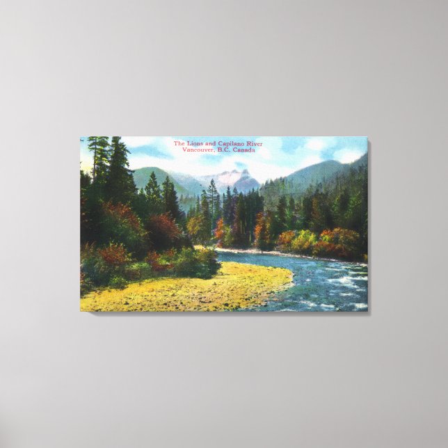 Toile Vue sur les Lions et la rivière Capilano (Recto)