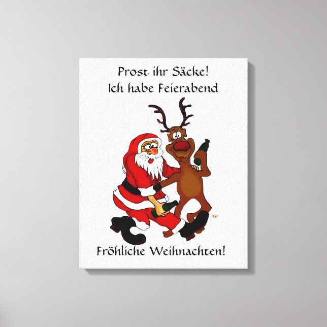 Toile Weihnachtsmann mit Elch - Prost ihr Säcke! (Recto)