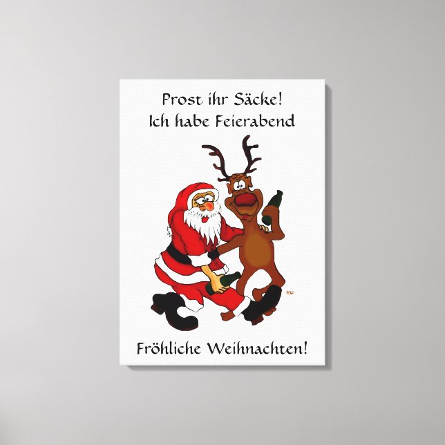 Toile Weihnachtsmann mit Elch - Prost ihr Säcke! (Recto)