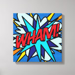 Toile WHAM Fun Retro Comic Book Pop Art<br><div class="desc">Un design amusant,  cool et tendance rétro de bande dessinée pop art inspiré de l'art qui met le wham,  zap,  pow dans votre journée. Le cadeau parfait pour les super-héros,  vos amis,  votre famille ou comme un régal pour vous-même. Conçu par ComicBookPop© à l'adresse www.zazzle.com/comicbookpop*</div>