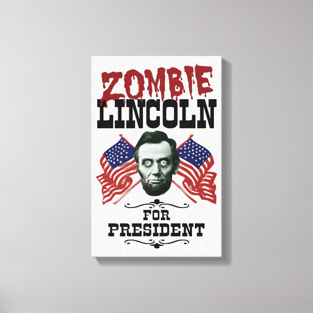 Toile Zombie Lincoln pour le président - Élections amusa (Recto)