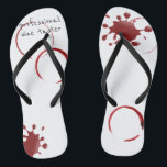 Tongs Vins professionnels Taster Spills Tasting Winery<br><div class="desc">Cette conception a été créée par art numérique. Elle peut être personnalisée en cliquant sur le bouton personnaliser et en modifiant la couleur, en ajoutant un nom, des initiales ou vos mots préférés. Contactez-moi à l'adresse colorflowcreations@gmail.com si vous souhaitez que ce design soit disponible sur un autre produit. Achetez ma...</div>