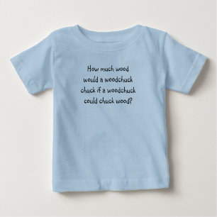 Tongue Twister T's-Combien de bois Baby T-Shirt