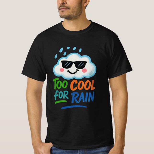 Too Cool for Rain | Fun Cloud Men’s Value T-Shirt (Devant)
