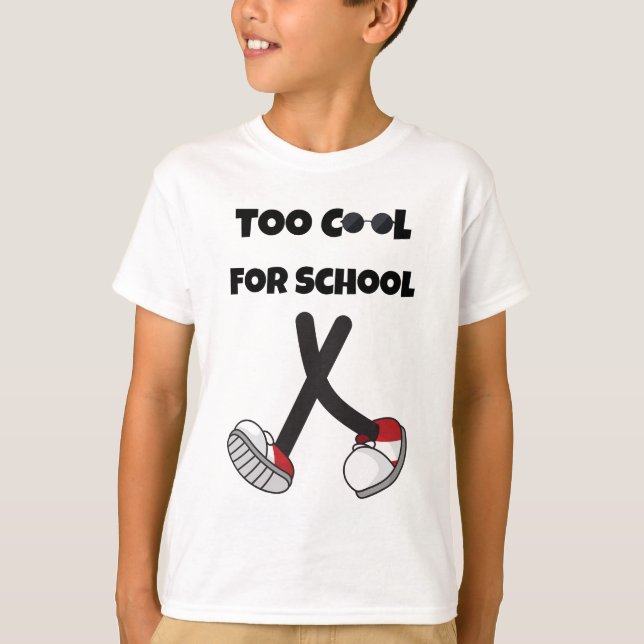  Too Cool for School Boys & Girls T-Shirt (Devant)