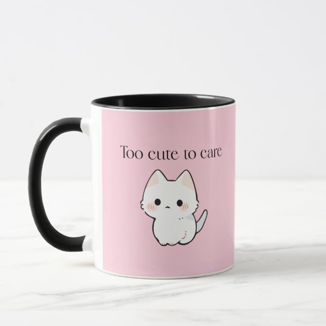 Too Cute to Care Mug – Sassy Cute Coffee Cup (Gauche)