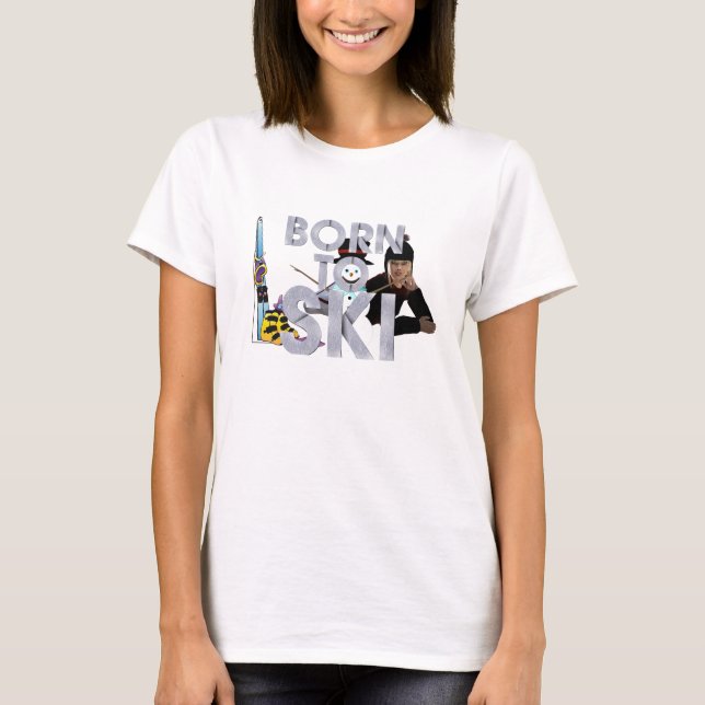 TOP Born to Ski Ladies T-Shirts (Devant)