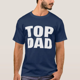 Top Papa Fête des pères T-shirt - Tee - shirts ble