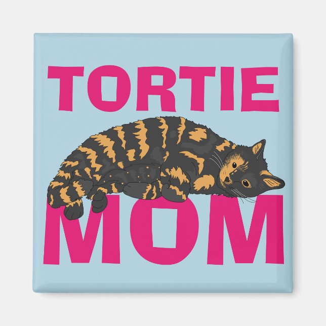 TORTOISESHELL CAT TORTIE MOM MAGNET (Devant)