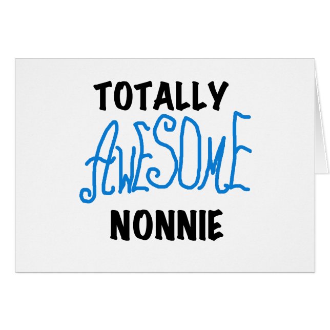 Totalement génial Nonnie Blue Text Tshirts et cade (Devant Horizontal)