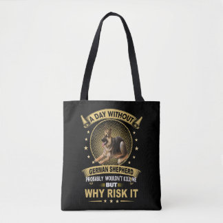 Tote Bag 011 Par Jour Sans Berger Allemand Probablement'