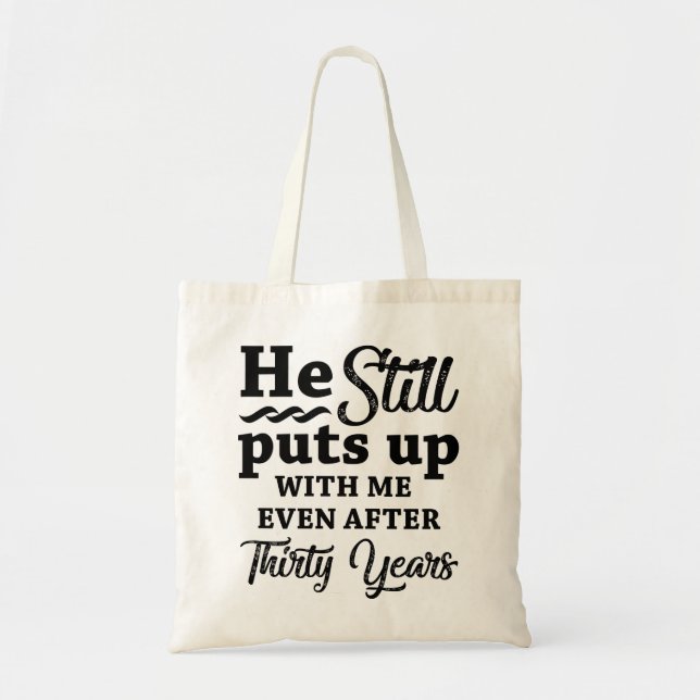 Tote Bag 30e anniversaire de mariage drôle (Devant)