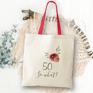 Tote Bag 50 alors quelle aquarelle Rose Floral 50e annivers