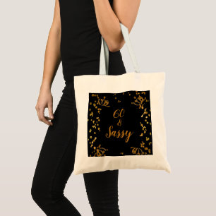 Tote Bag 60 ans et Sassy 60e anniversaire Noir   Faux Or