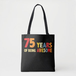 Tote Bag 75 Ans D'Être Des Cadeaux Impressionnants 75 Ans