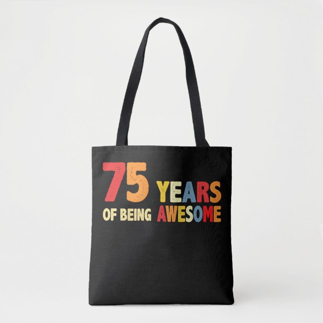 Tote Bag 75 Ans D'Être Des Cadeaux Impressionnants 75 Ans (Devant)