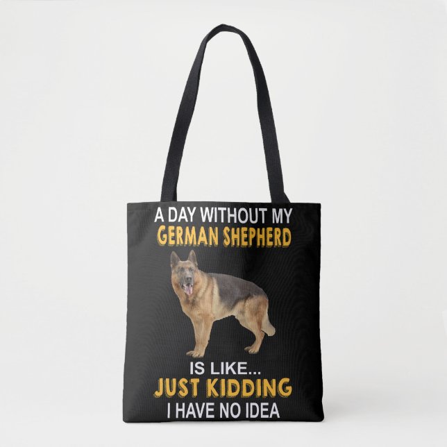 Tote Bag 7 Par Jour Sans Mon Berger Allemand Est Comme Ki (Devant)