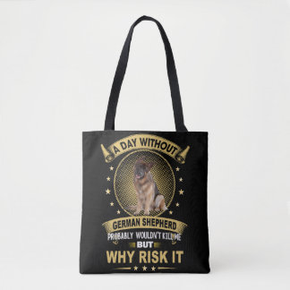 Tote Bag 8 Par jour sans berger allemand ne serait probable