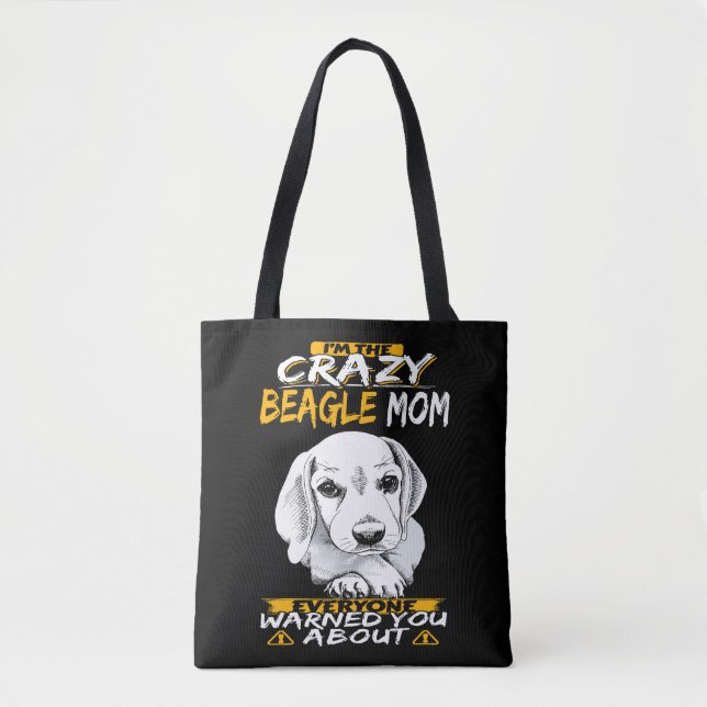 Tote Bag 9 Je suis la mère Beagle folle (Devant)