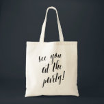 Tote Bag À La Fête | MARIAGE<br><div class="desc">Avec un script de calligraphie moderne qui dit "À la fête !" Cet élégant fourre-tout est parfait pour des sacs de bienvenue mariages,  des soirées bachelorette ou comme cadeaux de femme de chambre.</div>