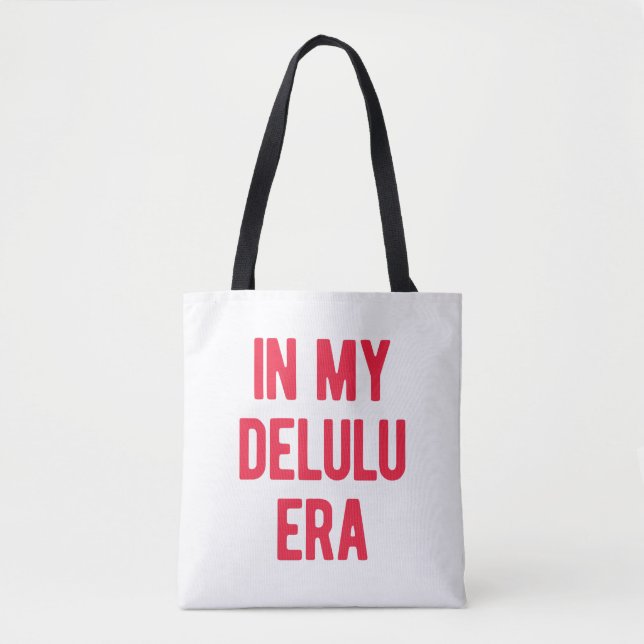 Tote Bag À l'ère de mon Delulu (Devant)