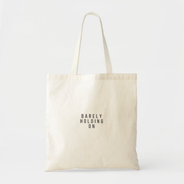 Tote Bag À peine tenir (Devant)