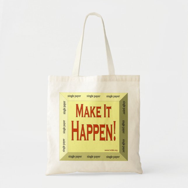 Tote Bag à trois dimensions faites-le se produire (Devant)