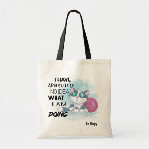 Tote Bag Absolument Aucune Idée Ce Que Je Fais