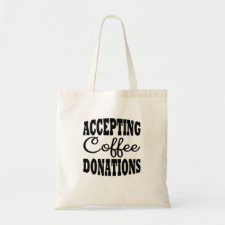 Tote Bag Accepter les dons de café